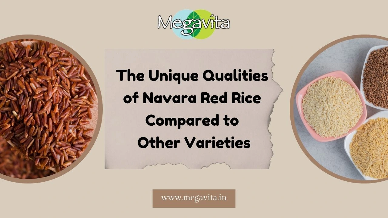 Unique qualities of navara red rice compared to other varieties