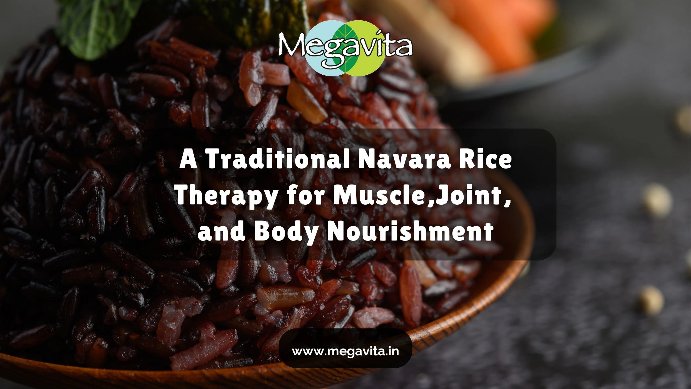 Traditional Navara rice therapy for joint and body nourishment.