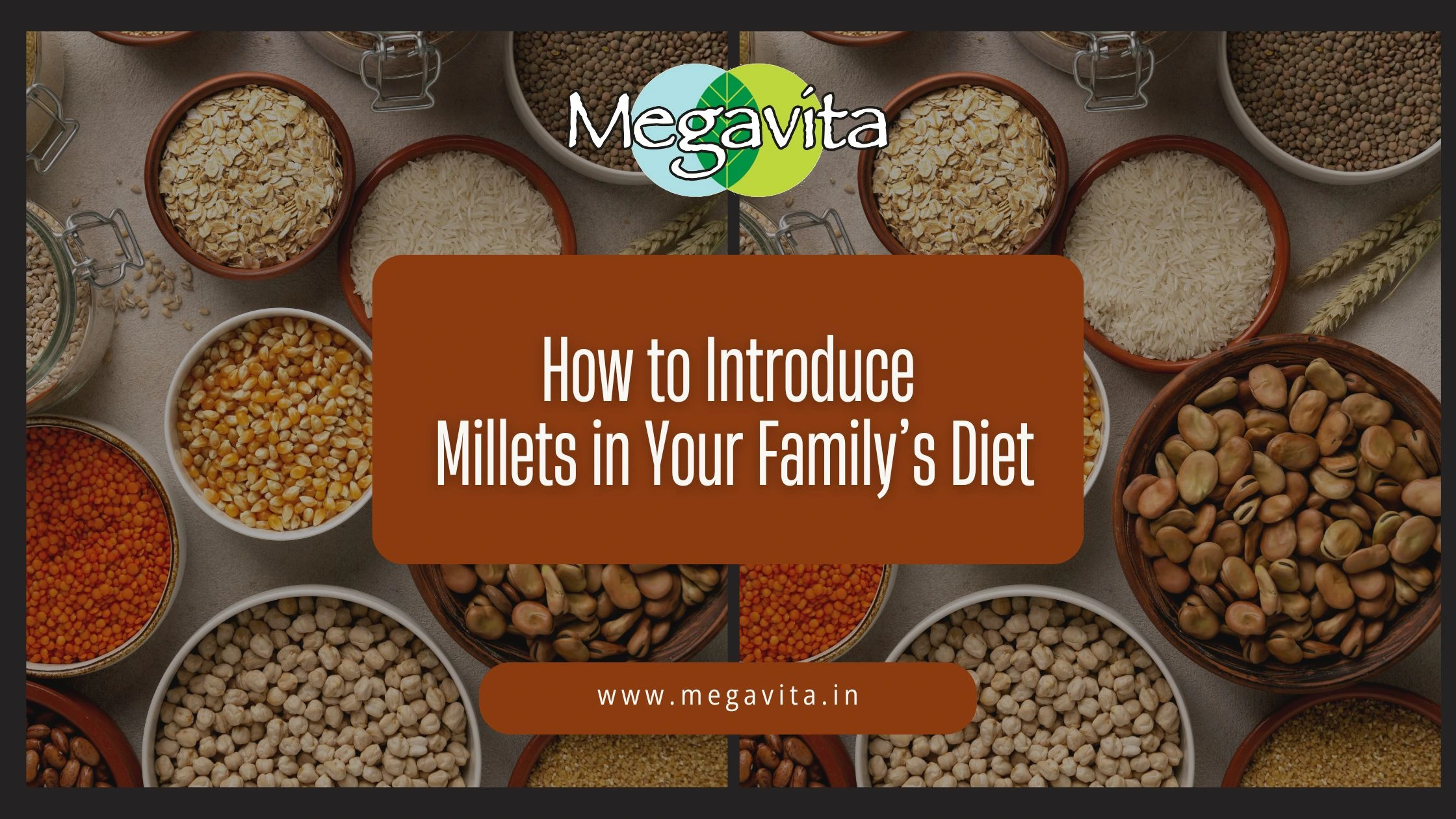 How to introduce millets in your family diet
