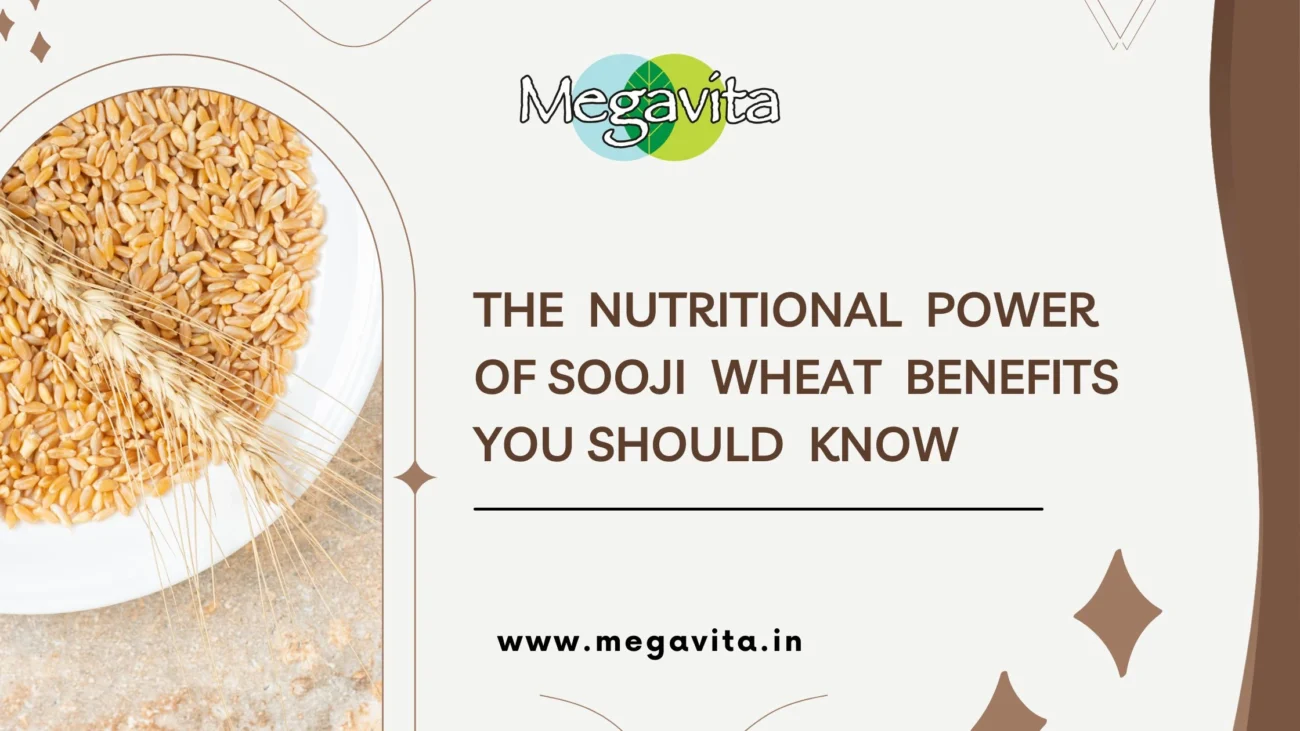 The nutritional power of sooji wheat benefits you should know