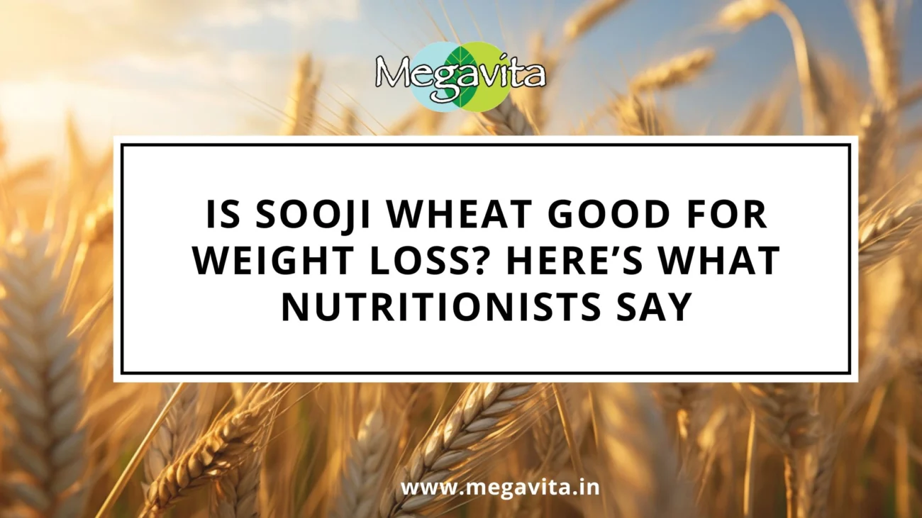 Is sooji wheat good for weight loss? what nutritionists say