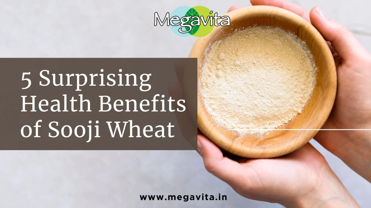 Surprising health benefits of sooji wheat