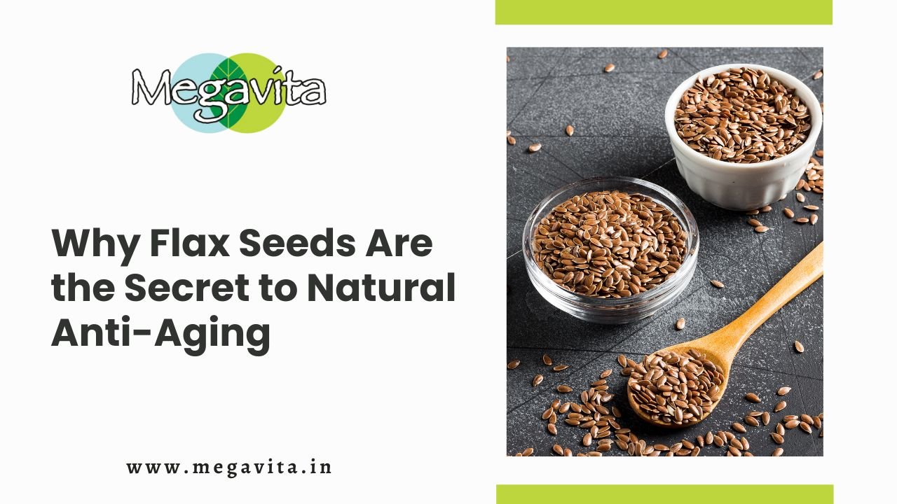 Why Flax Seeds Are the Secret to Natural Anti-Aging
