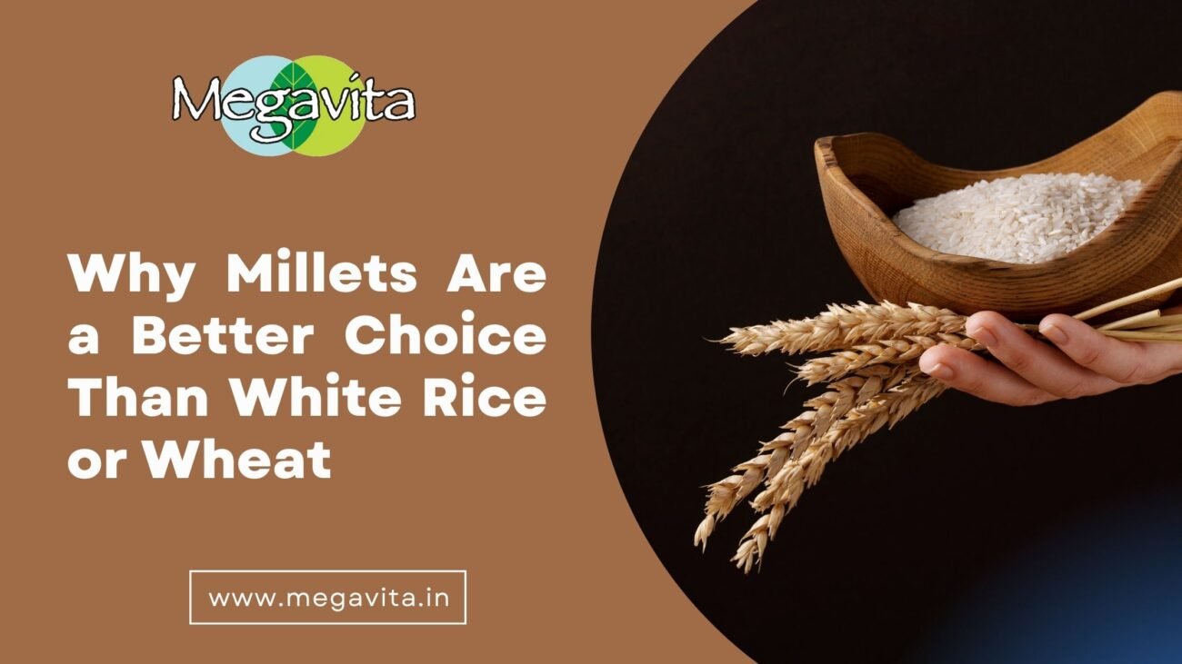 Why Millets Are a Better Choice Than White Rice or Wheat