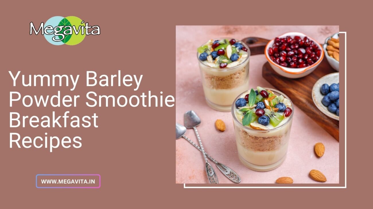 Yummy Barley Powder Smoothie Breakfast Recipes