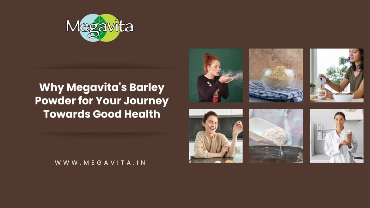Why Megavita's Barley Powder for Your Journey Towards Good Health
