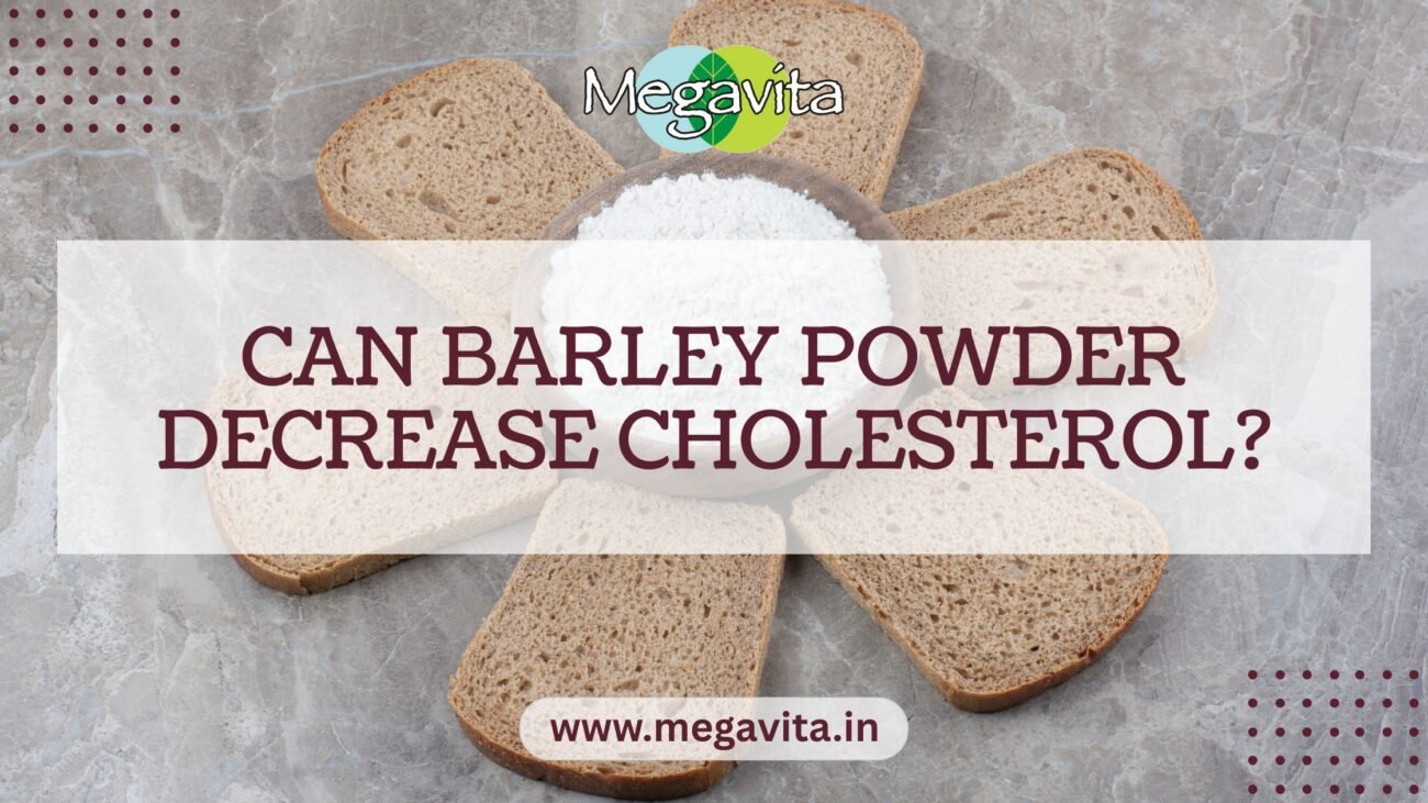 Can Barley Powder decrease Cholesterol?
