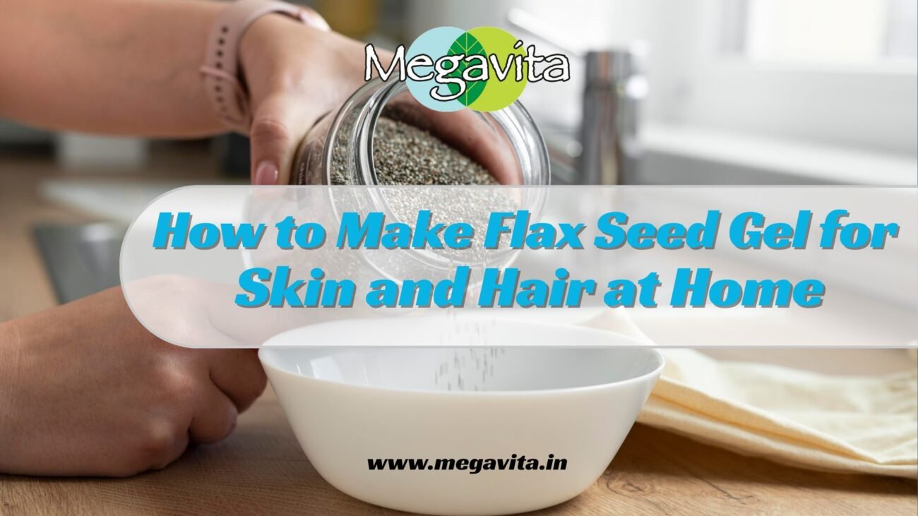 How to Make Flax Seed Gel for Skin and Hair at Home