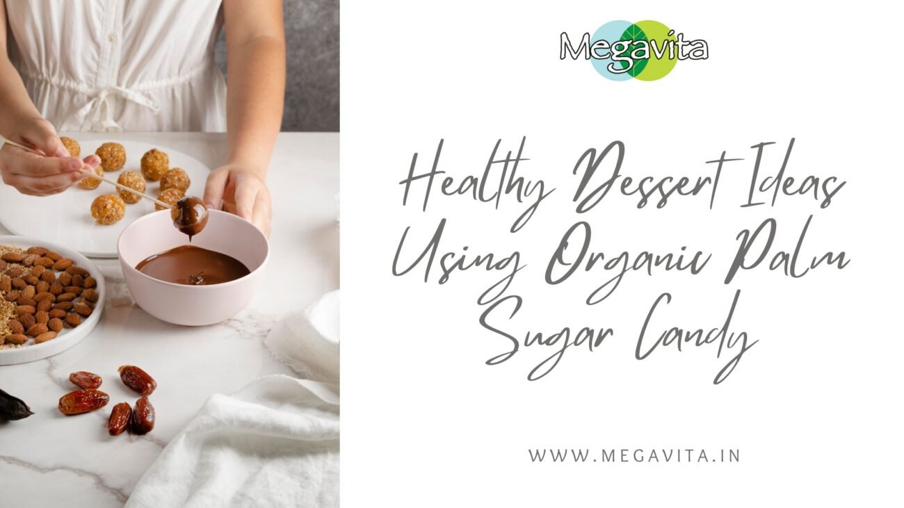 Healthy Dessert Ideas Using Organic Palm Sugar Candy