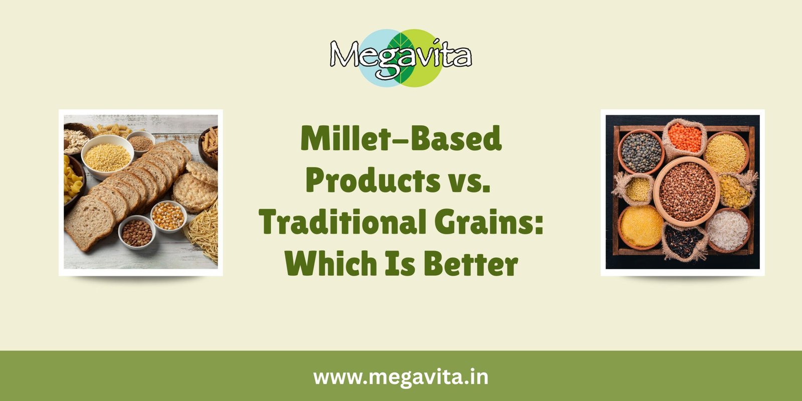 Millet-Based Products vs. Traditional Grains: Which Is Better?