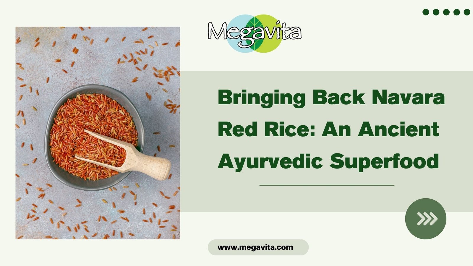 Bringing Back Navara Red Rice: An Ancient Ayurvedic Superfood