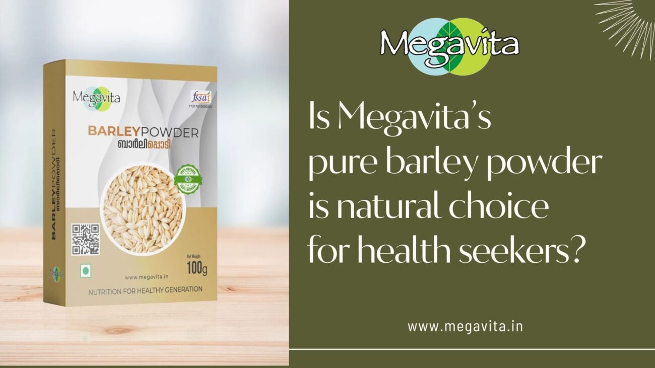 Is Megavita’s pure barley powder is natural choice for health seekers?