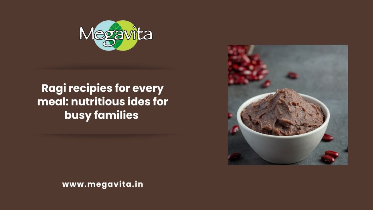 Ragi recipies for every meal: nutritious ides for busy families