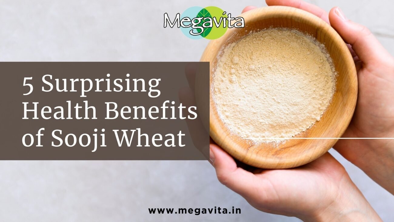 5 Surprising Health Benefits of Sooji Wheat