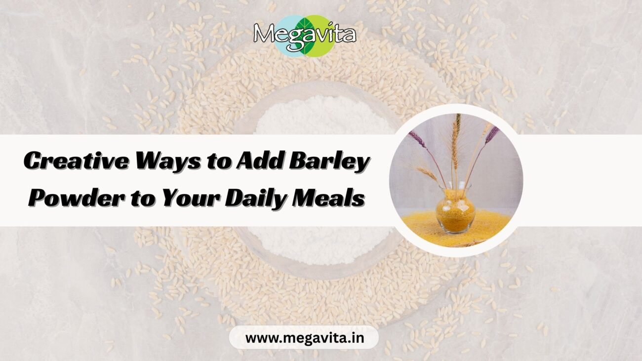 Creative Ways to Add Barley Powder to Your Daily Meals