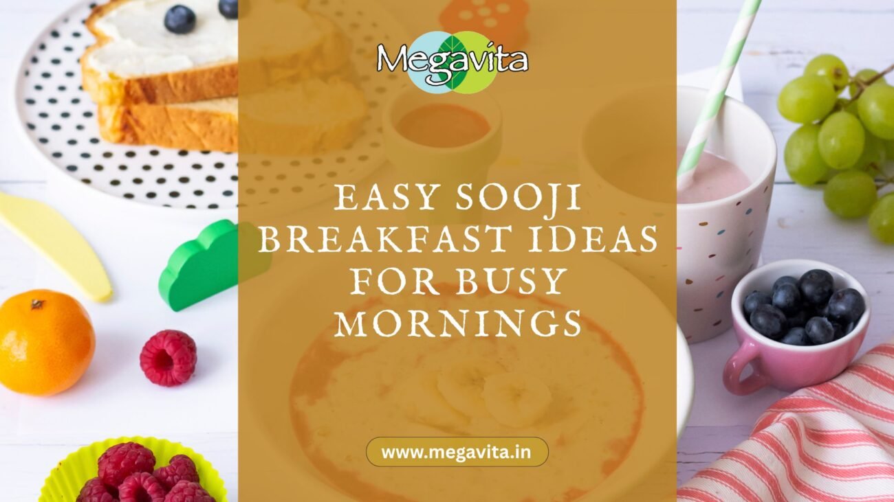 Easy Sooji Breakfast Ideas for Busy Mornings
